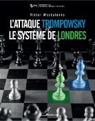 L'attaque Trompowski et le système de Londres