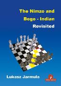 The Nimzo & Bogo indian revisited