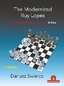 The Modernized Ruy Lopez – Volume 1