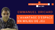 L'avantage d'espace en milieu de jeu