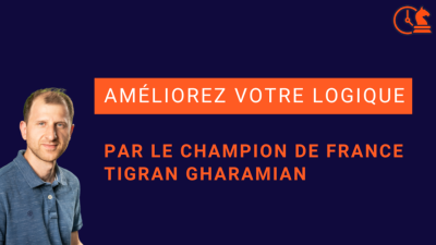 Améliorez votre logique