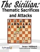 The Sicilian : Thematic Sacrifices and Attacks