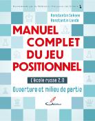 Manuel complet du jeu positionnel, tome 1