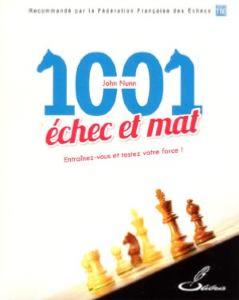 1001 échecs et mat