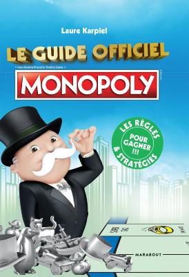 Le guide officiel du Monopoly