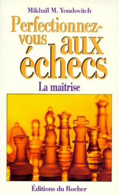 Perfectionnez-vous aux échecs