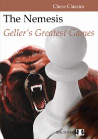 The Nemesis - Geller's Greatest Games