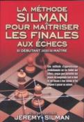 La méthode Silman pour maîtriser les finales