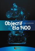 Objectif Elo 1400