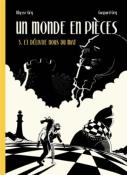 Un monde en pièces, tome 3