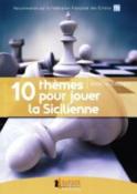 10 thèmes pour jouer la Sicilienne