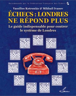 Echecs : Londres ne répond plus