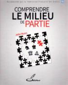 Comprendre le milieu de partie