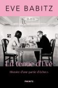 En tenue d'Eve - Histoire d'une partie d'échecs