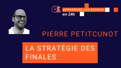 La stratégie des finales