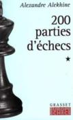 200 parties d'échecs, tome 1