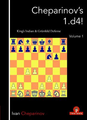 Cheparinov's 1.d4 : KIng's Indian & Grünfeld defense