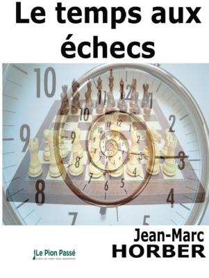 Le temps aux échecs