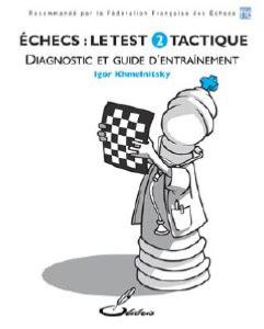 Echecs : le test 2 - Tactique