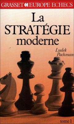 La stratégie moderne, tome 1