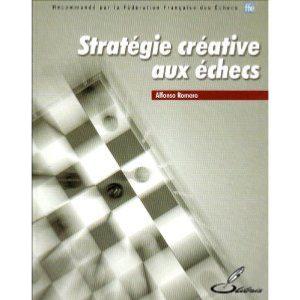 Stratégie créative aux échecs