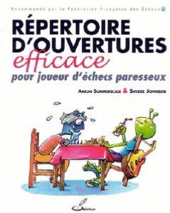 Répertoire d'ouvertures efficaces pour joueur d'échecs paresseux