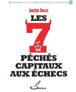 Les 7 péchés capitaux aux échecs