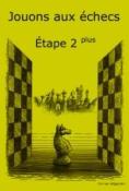 Méthode par étapes 2 +