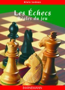 Les règles du jeu d'échecs