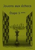 Etape 5 extra