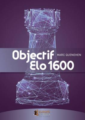 Objectif Elo 1600