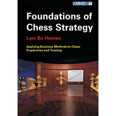 Foundations of chess strategy
