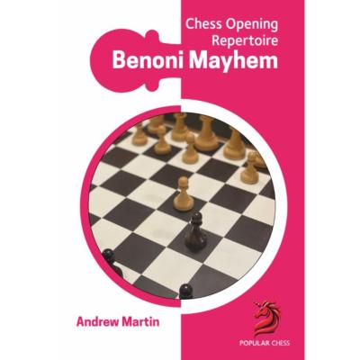 Chess opening repertoire : Benoni mayhem