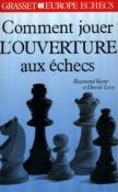 Comment jouer l'ouverture aux échecs