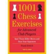 1001 chess exercises for advanced club players