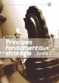 Principes fondamentaux de la stratégie, tome 2